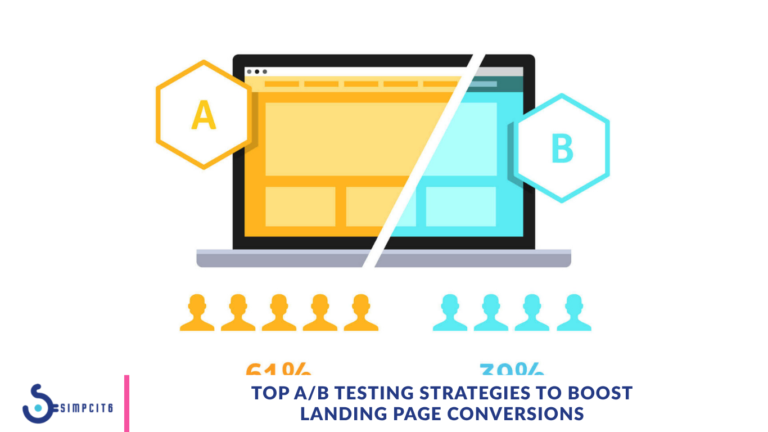 Top A/B Testing Strategies to Boost Landing Page Conversions