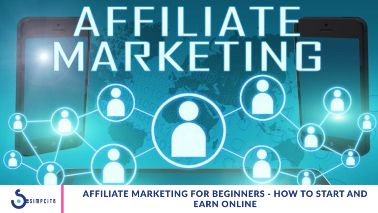 Affiliate Marketing for Beginners - How to Start and Earn Online