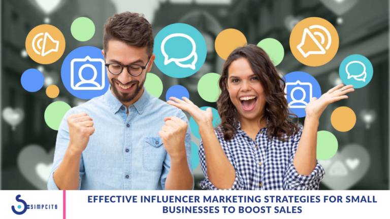Effective Influencer Marketing Strategies for Small Businesses to Boost Sales