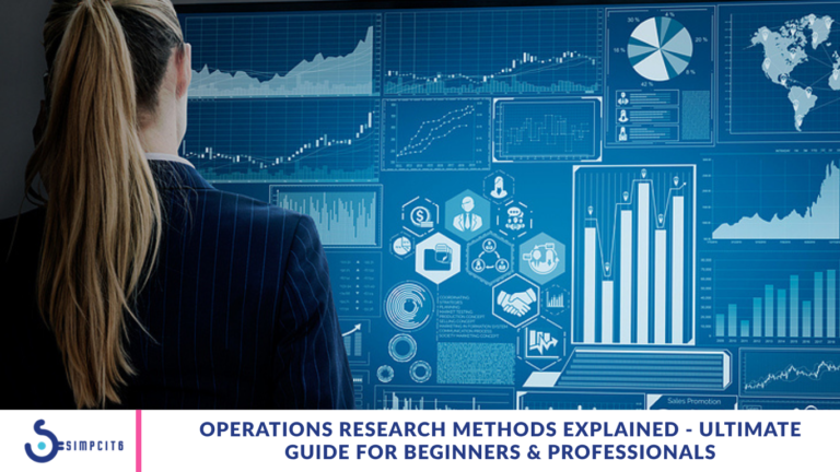 Operations Research Methods Explained - Ultimate Guide for Beginners & Professionals